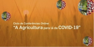Conferência Online: A Agricultura para lá da Covid-19