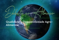 Debate ao Almoço Qualidade e Competitividade Agro-Alimentar